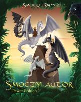 Okładka książki Smocze Kroniki T.3 Smoczy autor