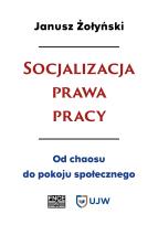 Okładka książki Socjalizacja prawa pracy