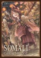 Okładka książki Somali i Strażnik Lasu. Tom 6