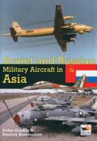 Okładka książki Soviet and Russian Military Aircraft in Asia