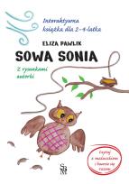 Okładka książki Sowa Sonia. Interaktywna książka dla 2-4 latka
