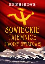 Okładka książki Sowieckie tajemnice II wojny światowej