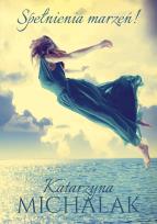 Okładka książki Spełnienia marzeń!