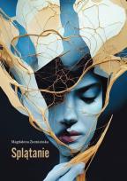 Okładka książki Splątanie. Przypadkowe i natrętne słowa..