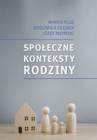 Okładka książki Społeczne konteksty rodziny. Prawo - polityka....