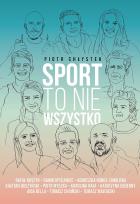 Okładka książki Sport to nie wszystko