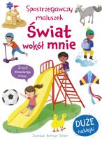 Okładka książki Spostrzegawczy maluszek. Świat wokół mnie