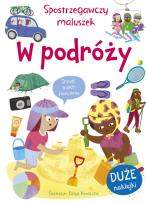 Okładka książki Spostrzegawczy maluszek. W podróży