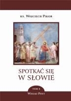 Okładka książki Spotkać się w słowie. Tom 2