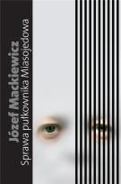 Okładka książki Sprawa pułkownika Miasojedowa