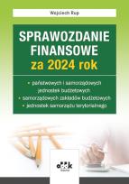 Okładka książki Sprawozdanie finansowe za 2024 rok państwowych i samorządowych jed. budżetowych, samorządowych zakła