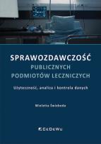 Okładka książki Sprawozdawczość publicznych podmiotów leczniczych