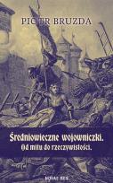 Okładka książki Średniowieczne wojowniczki. Od mitu do rzeczywistości