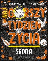 Okładka książki Środa. Najgorszy tydzień życia