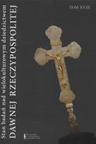 Opakowanie Stan badań nad wielokult dziedzictwem dawnej Rzeczpospolitej Tom XVIII