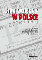 Okładka książki Stan wojenny w Polsce. Przyczyny i konsekwencje