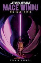 Okładka książki Star Wars: Mace Windu: The Glass Abyss