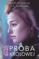 Okładka książki Star Wars. Próba Królowej. Tom 2