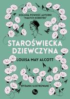 Okładka książki Staroświecka dziewczyna