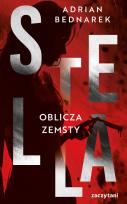 Okładka książki Stella. Oblicza zemsty