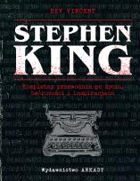 Okładka książki Stephen King. Kompletny przewodnik po życiu..