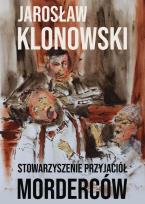 Okładka książki Stowarzyszenie Przyjaciół Morderców