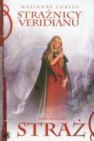 Okładka książki Strażnicy Veridianu T.1 Straż