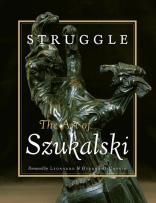 Okładka książki Struggle: The Art of Szukalski