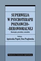 Okładka książki Superwizja w psychoterapii poznawczo-behawioralnej