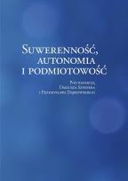 Okładka książki Suwerenność, autonomia i podmiotowość