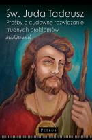 Okładka książki św. Juda Tadeusz. Prośby o cudowne rozwiązanie..