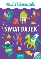 Okładka książki Świat bajek. Kolorowanka A4. Wesołe kolorowanki