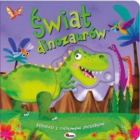 Okładka książki Świat dinozaurów. Zabawa z ruchomymi obrazkami