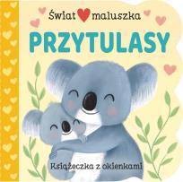 Okładka książki Świat maluszka. Przytulasy. Książeczka z okienkami