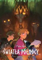 Okładka książki Światła Północy. Wyprawa do królestwa trolli. Tom 4