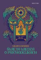 Okładka książki Święta wiedza o psychodelikach
