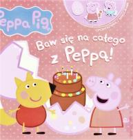 Okładka książki Świnka Peppa. Baw się na całego