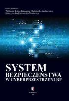 Okładka książki System bezpieczeństwa w cyberprzestrzeni RP