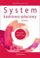 Okładka książki System kadrowo-płacowy. Uwarunkowania podatkowe, księgowe i prawne (wyd. II)