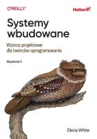 Okładka książki Systemy wbudowane. Wzorce projektowe dla twórców oprogramowania wyd. 2