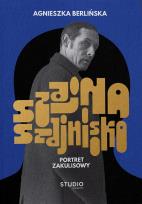 Okładka książki Szajna, szajnisko. Portret zakulisowy