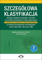 Okładka książki Szczegółowa klasyfikacja dochodów wydatków przychodów i rozchodów oraz środków poch. ze źródeł zag