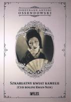 Okładka książki Szkarłatny kwiat kamelii (Cud bogini Kwan-Non)