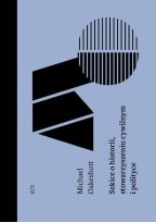 Okładka książki Szkice o historii, stowarzyszeniu cywilnym i polityce