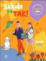 Okładka książki Szkoła na tak podręcznik dla klasa 1 część 3 szkoła podstawowa