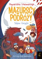 Okładka książki Szpon Gryfa. Mazurscy w podróży. Tom 6