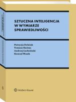 Okładka książki Sztuczna inteligencja w wymiarze sprawiedliwości