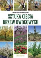 Okładka książki Sztuka cięcia drzew owocowych