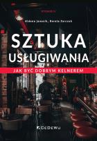 Okładka książki Sztuka usługiwania. Jak zostać dobrym kelnerem w.4