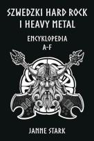 Okładka książki Szwedzki Hard rock i Heavy metal. Encyklopedia A-F